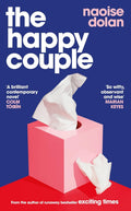 The Happy Couple Novel by Naoise Dolan