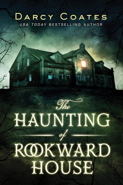 The Haunting of Rookward House Book by Darcy Coates