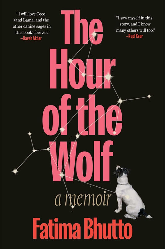 The Hour of the Wolf: A Memoir by Fatima Bhutto