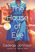 The House of Eve Book by Sadeqa Johnson