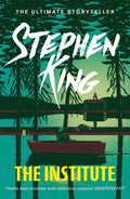 The Institute Novel by Stephen King