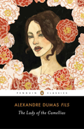 The Lady of the Camellias Novel by Alexandre Dumas
