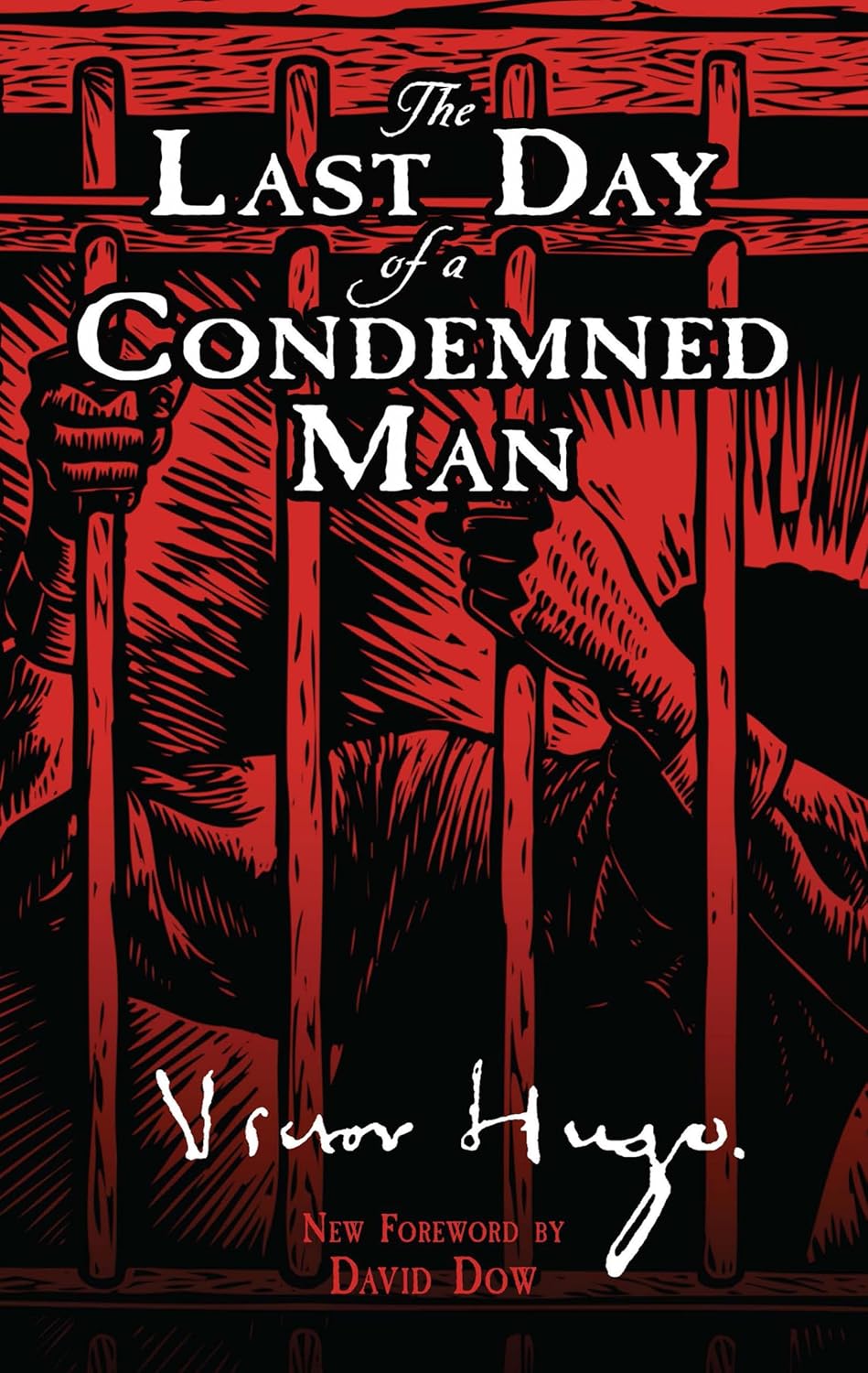 The Last Day of a Condemned Man Novel by Victor Hugo (Translated by Arabella Ward)