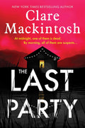 The Last Party: A Novel Book by Clare Mackintosh