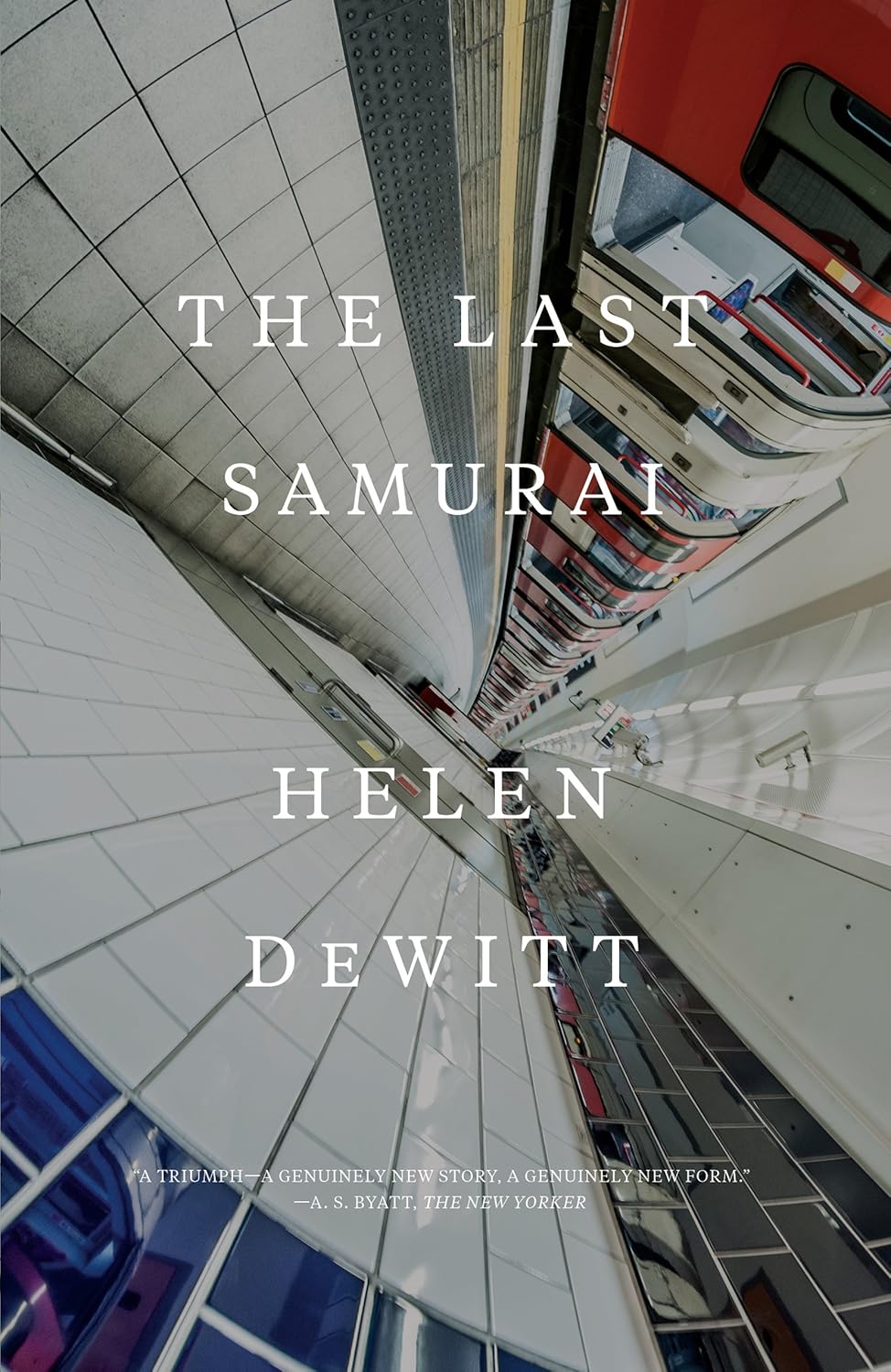 The Last Samurai Novel by Helen DeWitt