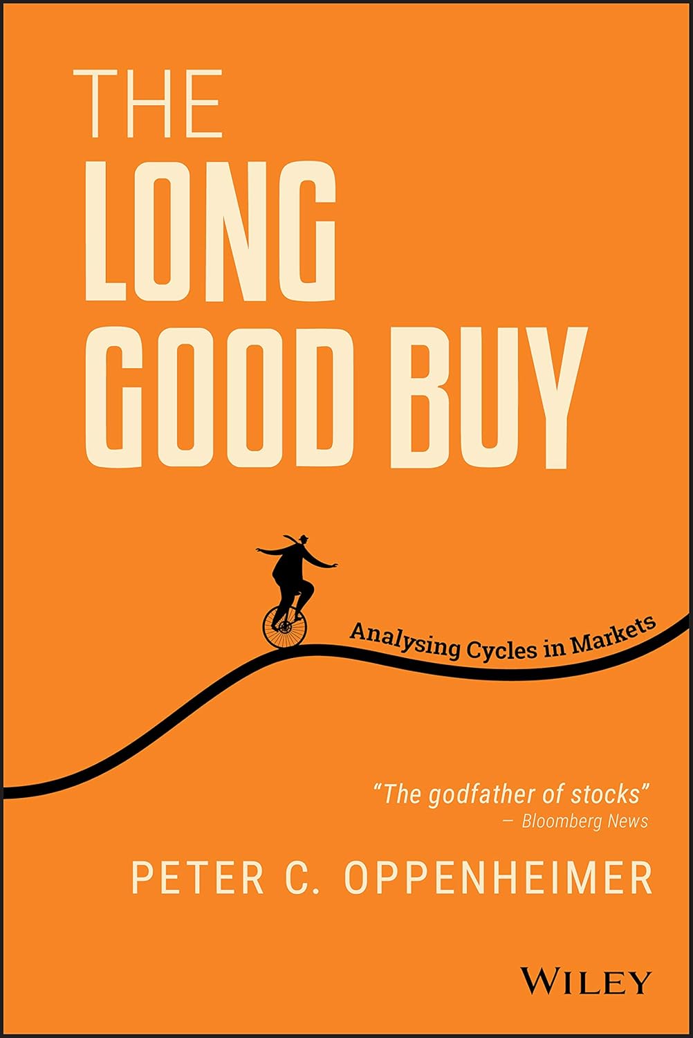 The Long Good Buy: Analysing Cycles in Markets Book by Peter C. Oppenheimer