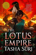 The Lotus Empire Novel by Tasha Suri