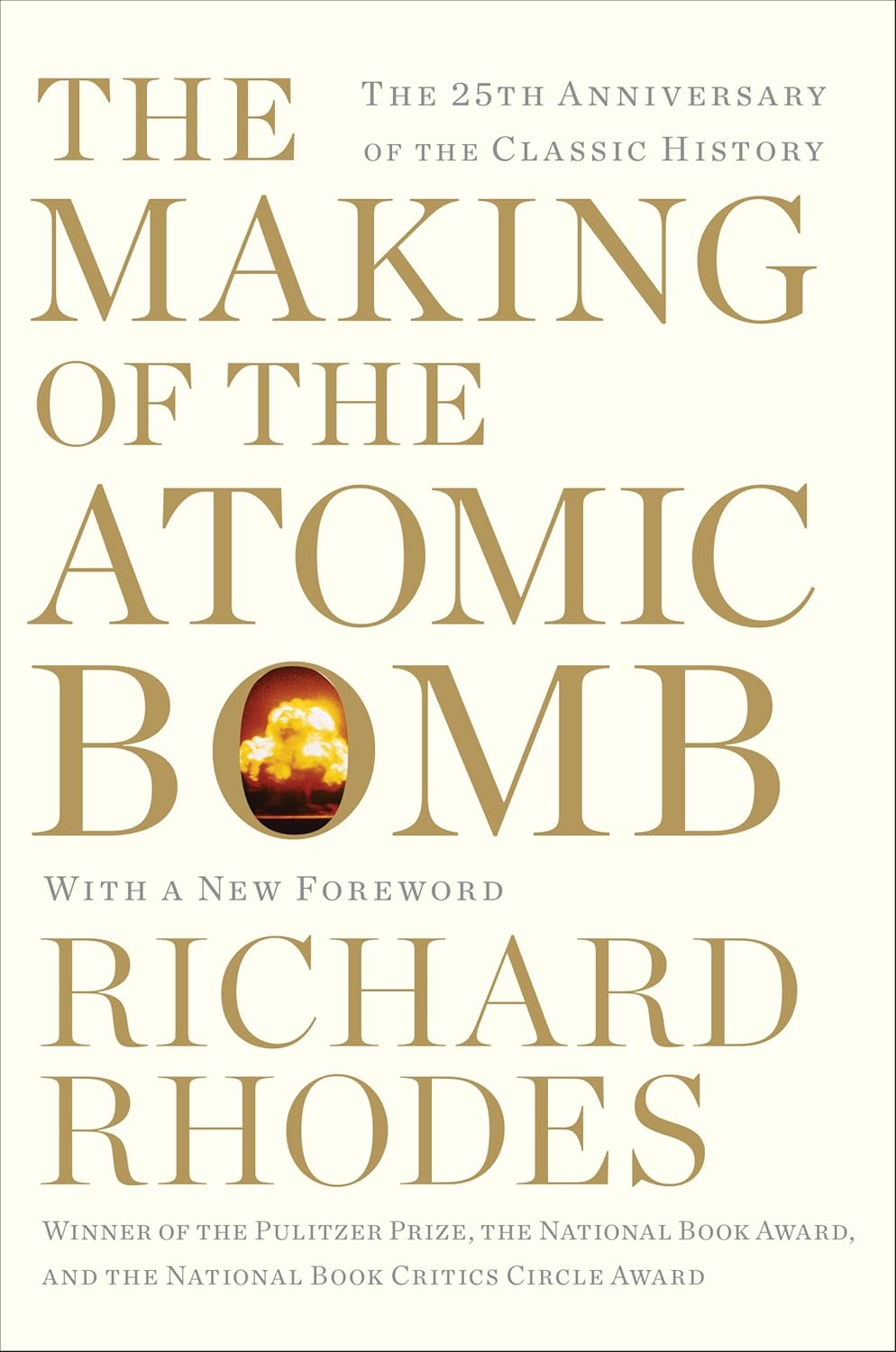 The Making of the Atomic Bomb Book by Richard Rhodes