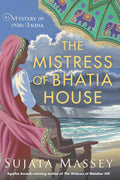 The Mistress of Bhatia House Book by Sujata Massey