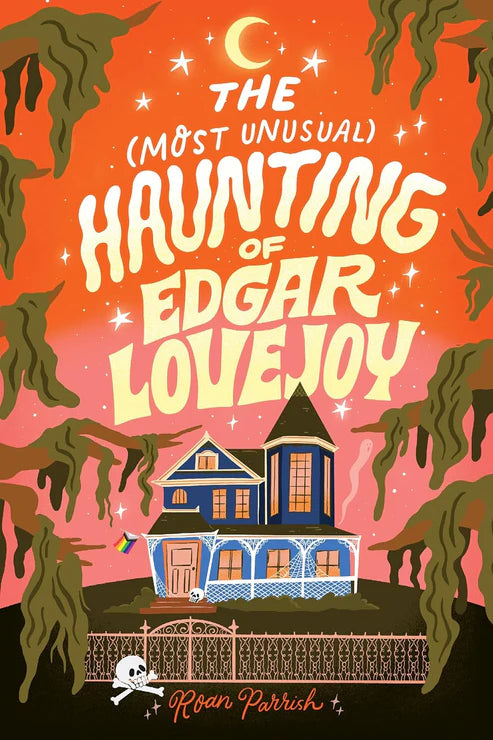 The Most Unusual Haunting of Edgar Lovejoy Book by Roan Parrish