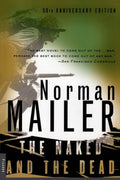 The Naked and the Dead Novel by Norman Mailer