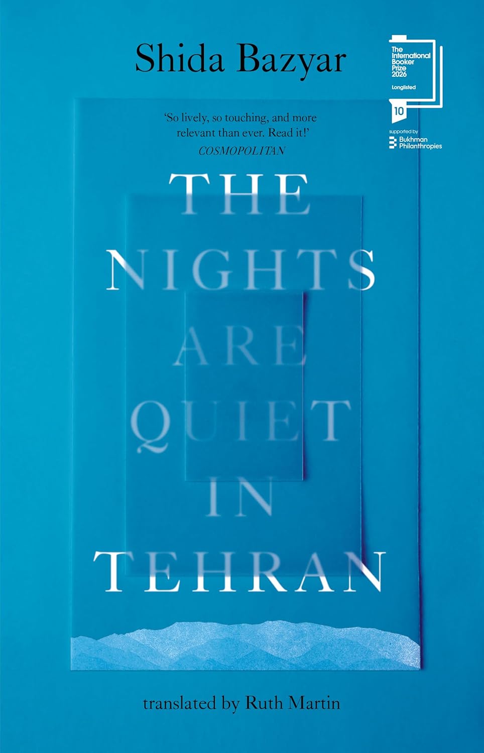 The Nights Are Quiet in Tehran Novel by Shida Bazyar