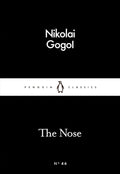 The Nose by Nikolai Gogol