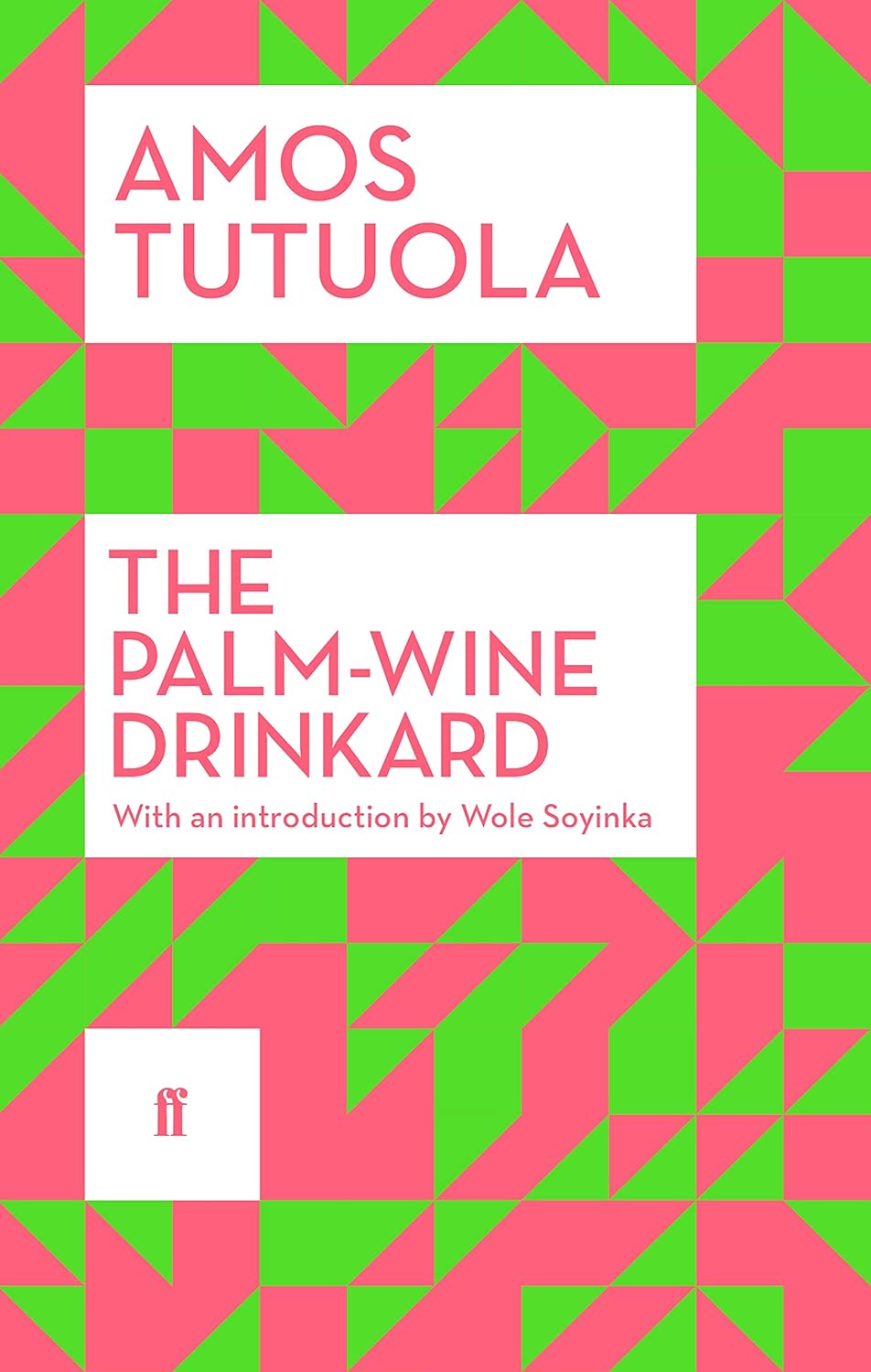 The Palm-Wine Drinkard Novel by Amos Tutuola