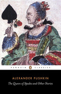The Queen of Spades and Other Stories by Aleksandr Sergeevich Pushkin