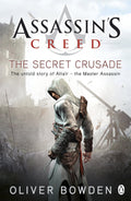 The Secret Crusade (Assassin's Creed 3) by Oliver Bowden