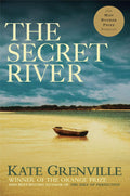 The Secret River Novel by Kate Grenville