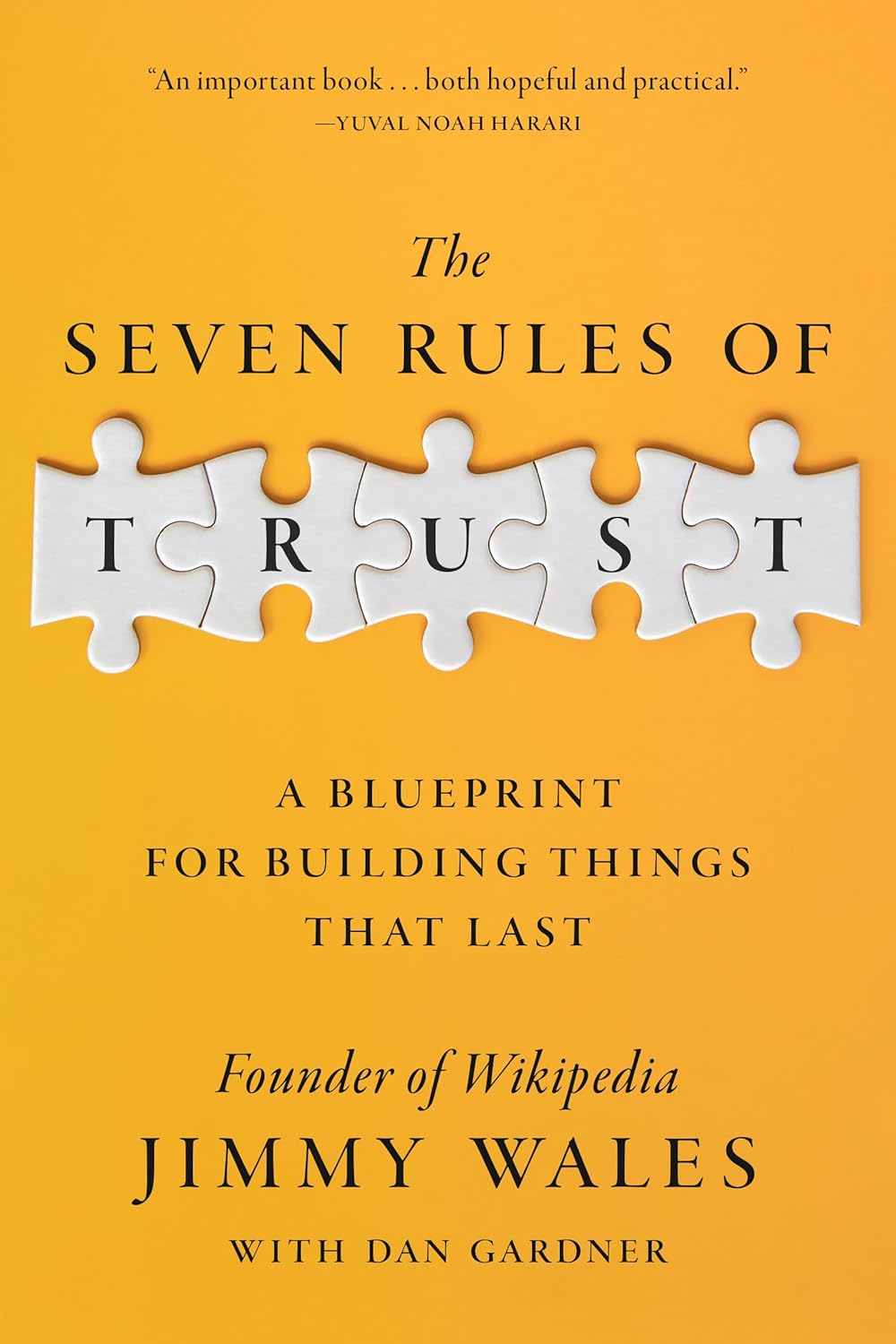 The Seven Rules of Trust Book by Dan Gardner and Jimmy Wales