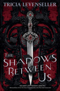 The Shadows Between Us Book by Tricia Levenseller