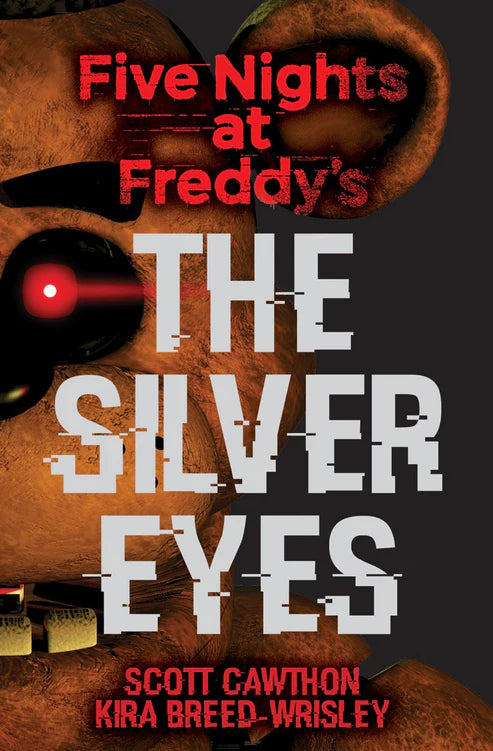 The Silver Eyes by Scott Cawthon