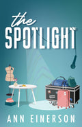 The Spotlight Book by Ann Einerson