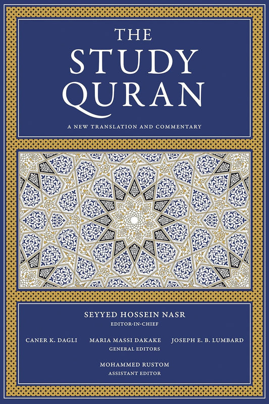 The Study Quran (Part One) A New Translation and Commentary by Seyyed Hossein Nasr, Caner K Dagli, Maria Massi Dakake, Joseph E.B. Lumbard