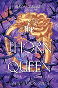 The Thorn Queen Book by Sasha Peyton Smith