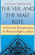 The Veil And The Male Elite: A Feminist Interpretation Of Women's Rights In Islam Book by Fatema Mernissi