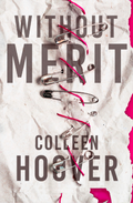 Without Merit by Colleen Hoover