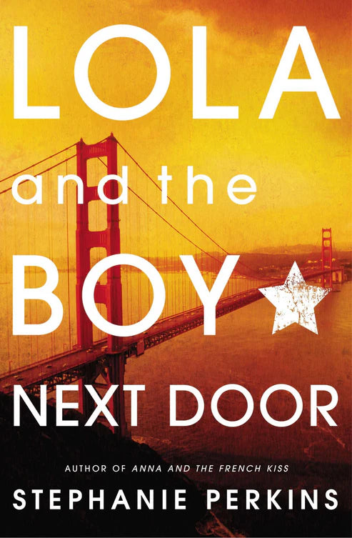 Lola and the Boy Next Door by Stephanie Perkins