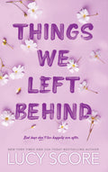 Things We Left Behind Book by Lucy Score