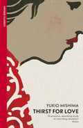 Thirst for Love Novel by Yukio Mishima