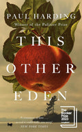 This Other Eden Novel by Paul Harding