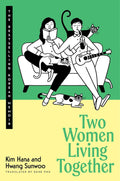 Two Women Living Together Book by Hwang Sunwoo and Kim Hana