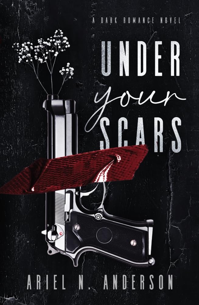 Under Your Scars Novel by Ariel N. Anderson
