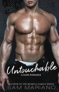 Untouchable: A Bully Romance by Sam Mariano
