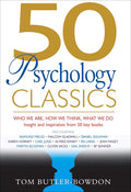 50 Psychology Classics by Tom Butler-Bowdon
