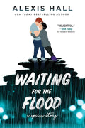 Waiting for the Flood Book by Alexis Hall