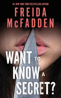 Want to Know a Secret? Book by Freida McFadden