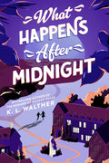 What Happens After Midnight Book by K. L. Walther