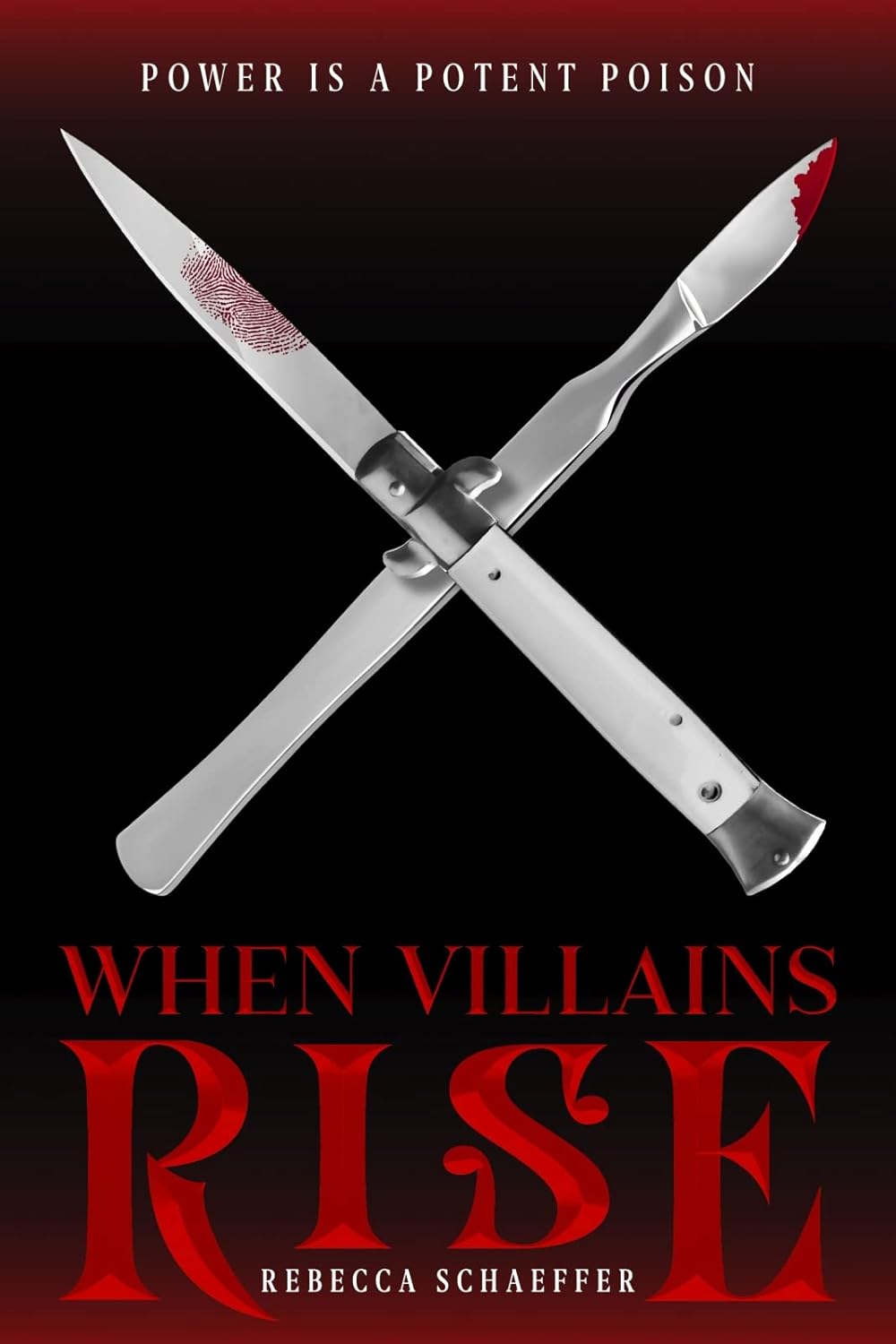 When Villains Rise by Rebecca Schaeffer
