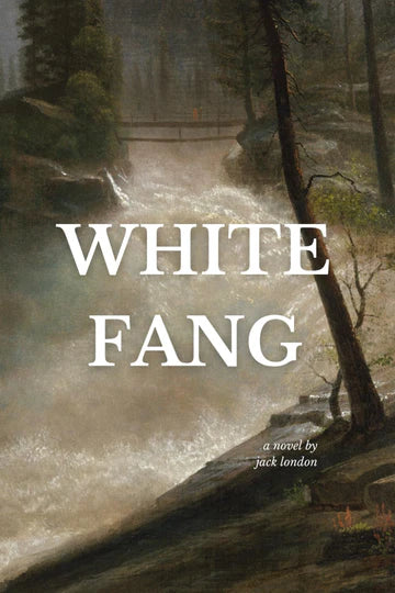 White Fang Novel by Jack London
