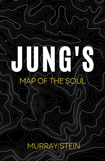 Jung's Map of the Soul by Murray Stein