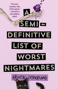 A Semi-Definitive List of Worst Nightmares by Krystal Sutherland