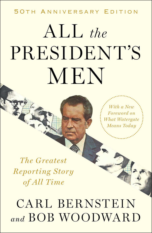 All the President's Men Book by Bob Woodward and Carl Bernstein