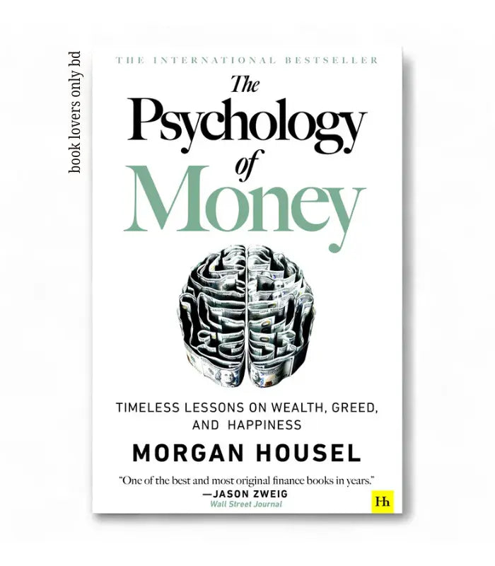 The Psychology of Money by Morgan Housel