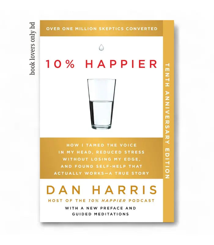 10% Happier by Dan Harris