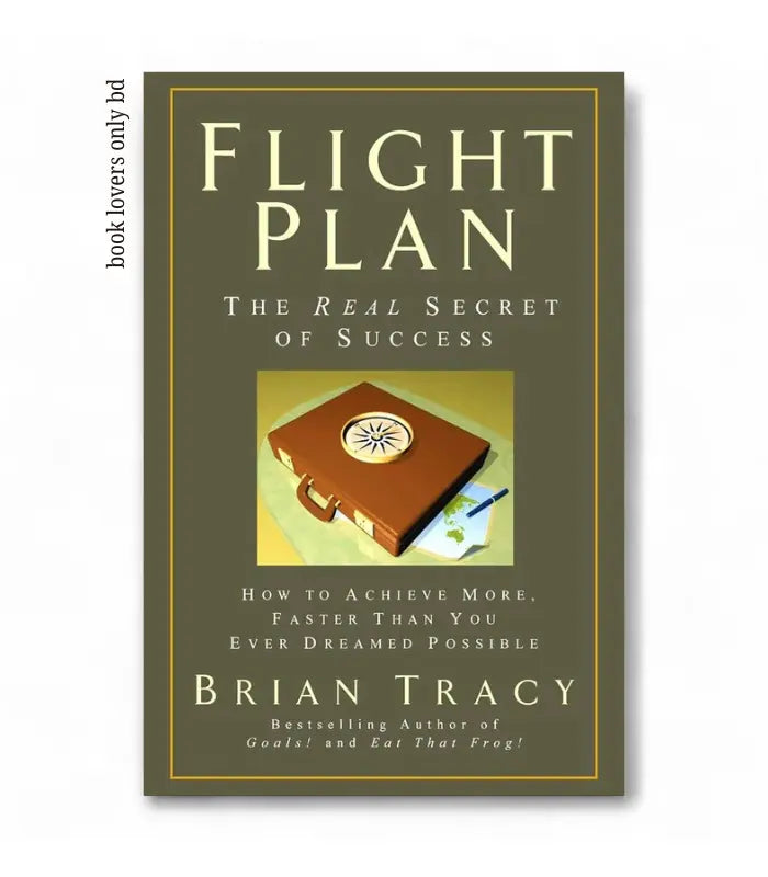 Flight Plan: The Real Secret of Success Book by Brian Tracy