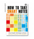How to Take Smart Notes: One Simple Technique to Boost Writing, Learning and Thinking Book by Sönke Ahrens