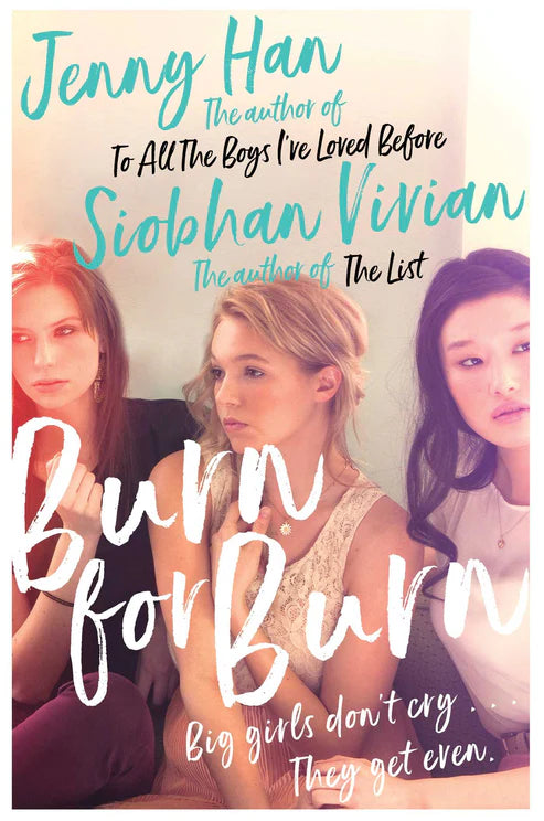 Burn for Burn by Jenny Han and Siobhan Vivian